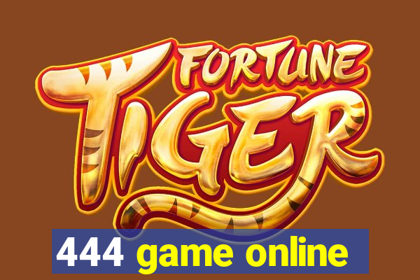 444 game online